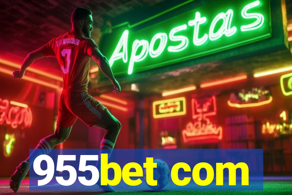 955bet com